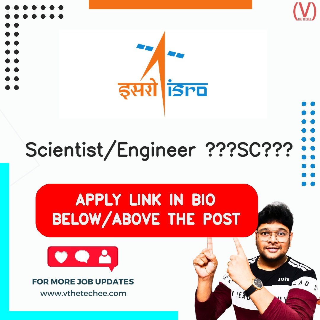 Indian Space Research Organisation (ISRO) hiring poster vthetecheejobs