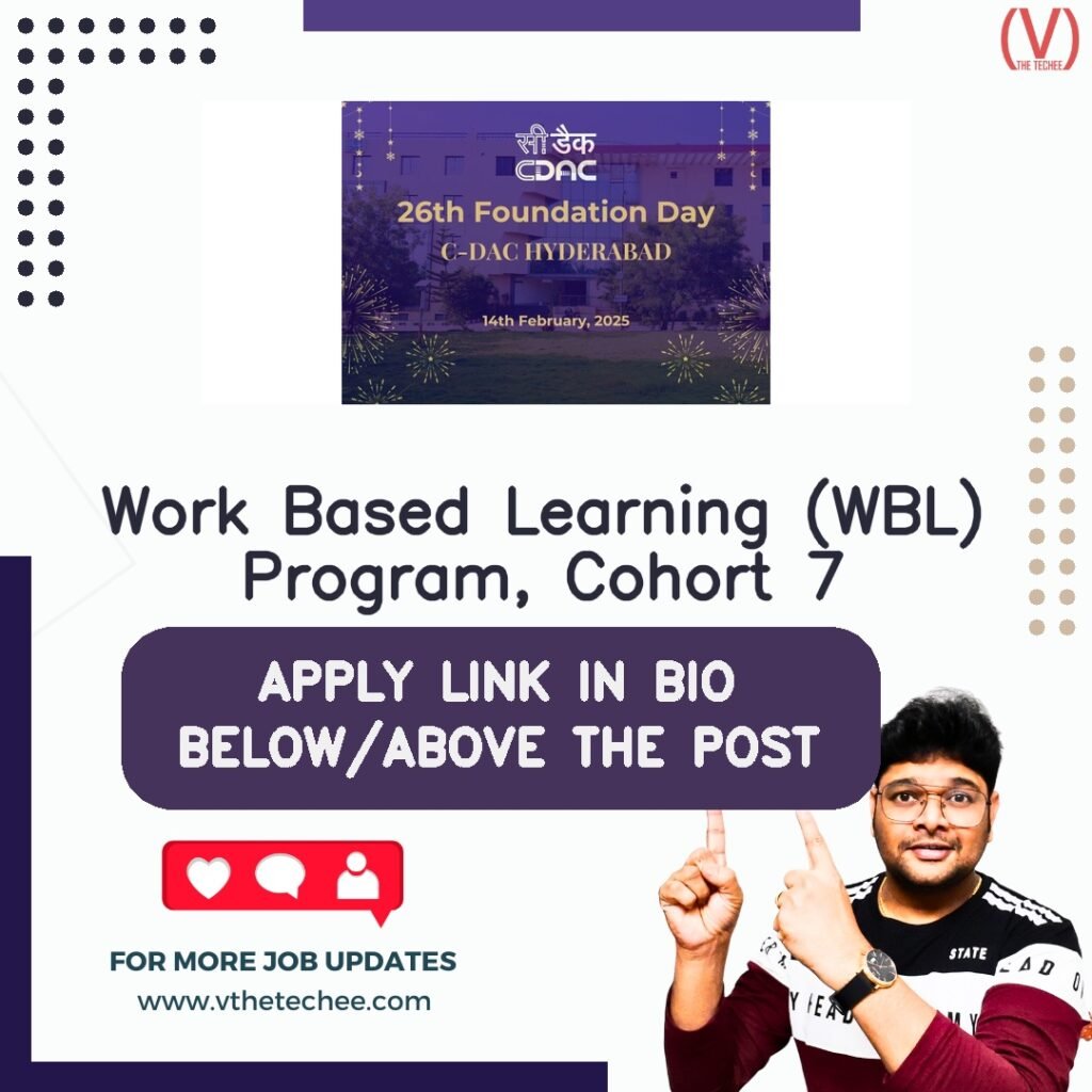 Work Based Learning (WBL) Program, Cohort 7 at CDACINDIA Hyderabad