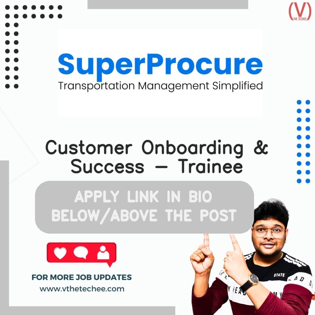 Customer Onboarding & Success - Trainee at SuperProcure