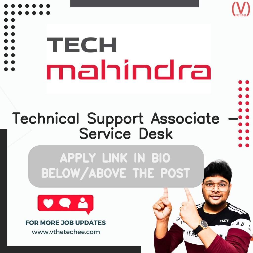 Technical Support Associate - Service Desk at Tech Mahindra