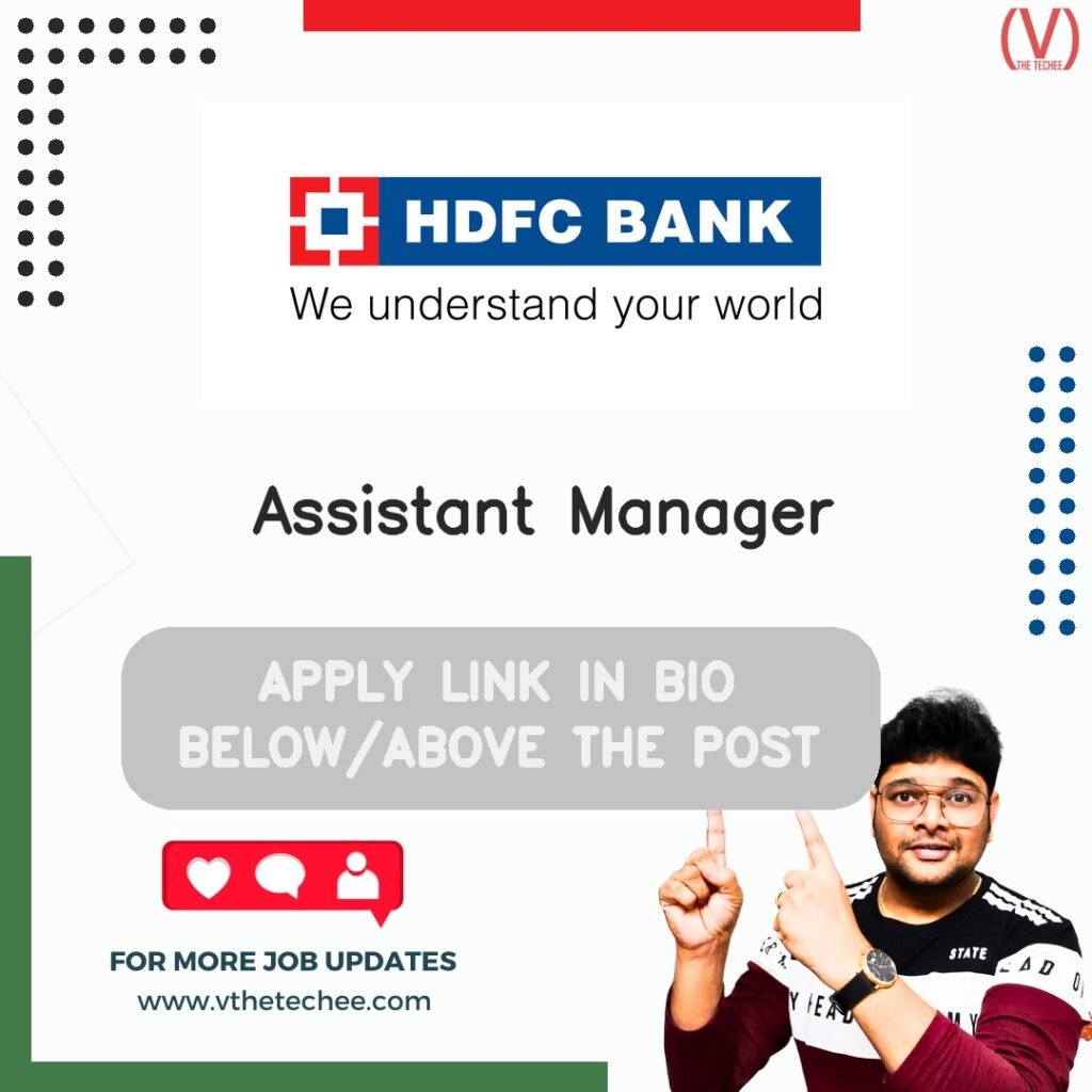 Assistant Manager at HDFC Bank