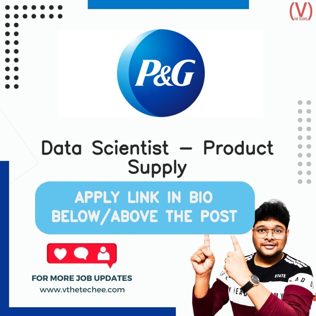 Data Scientist - Product Supply at Procter & Gamble (P&G)