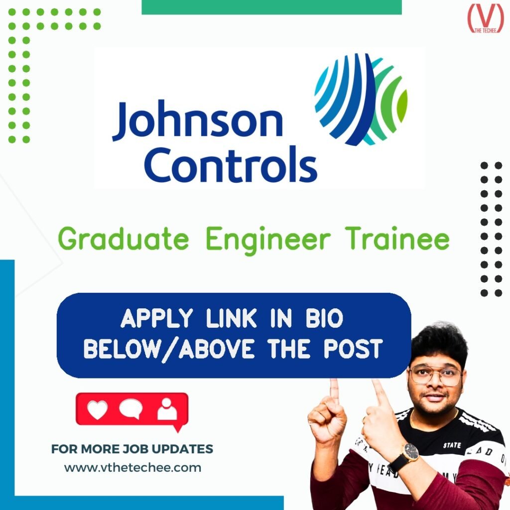 Graduate Engineer Trainee at Johnson Controls