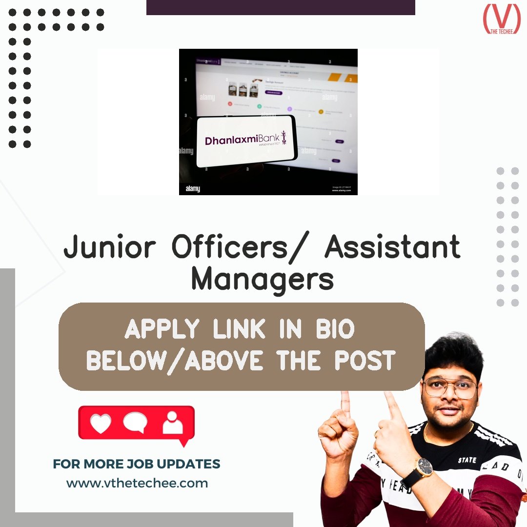 Dhanlaxmi Bank Ltd hiring poster vthetecheejobs