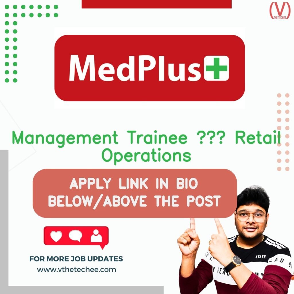 Management Trainee – Retail Operations at MedPlus