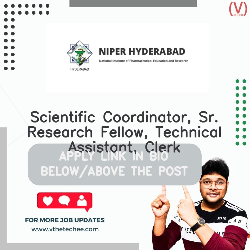 Scientific Coordinator, Sr. Research Fellow, Technical Assistant, Clerk at National Institute of Pharmaceutical Education & Research (NIPER)