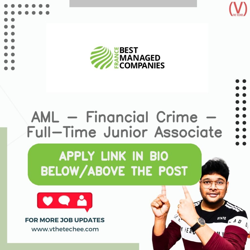 AML - Financial Crime - Full-Time Junior Associate at Deloitte