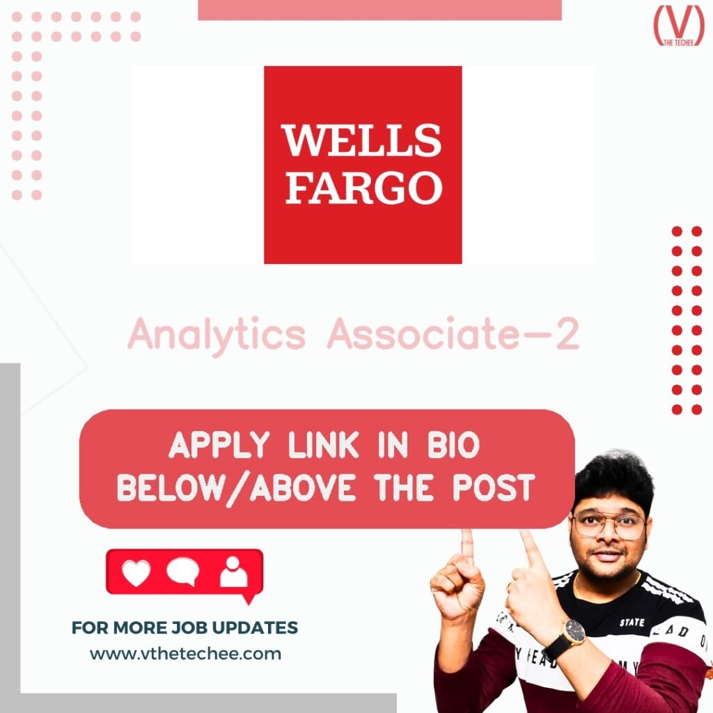 Analytics Associate-2 at Wells Fargo