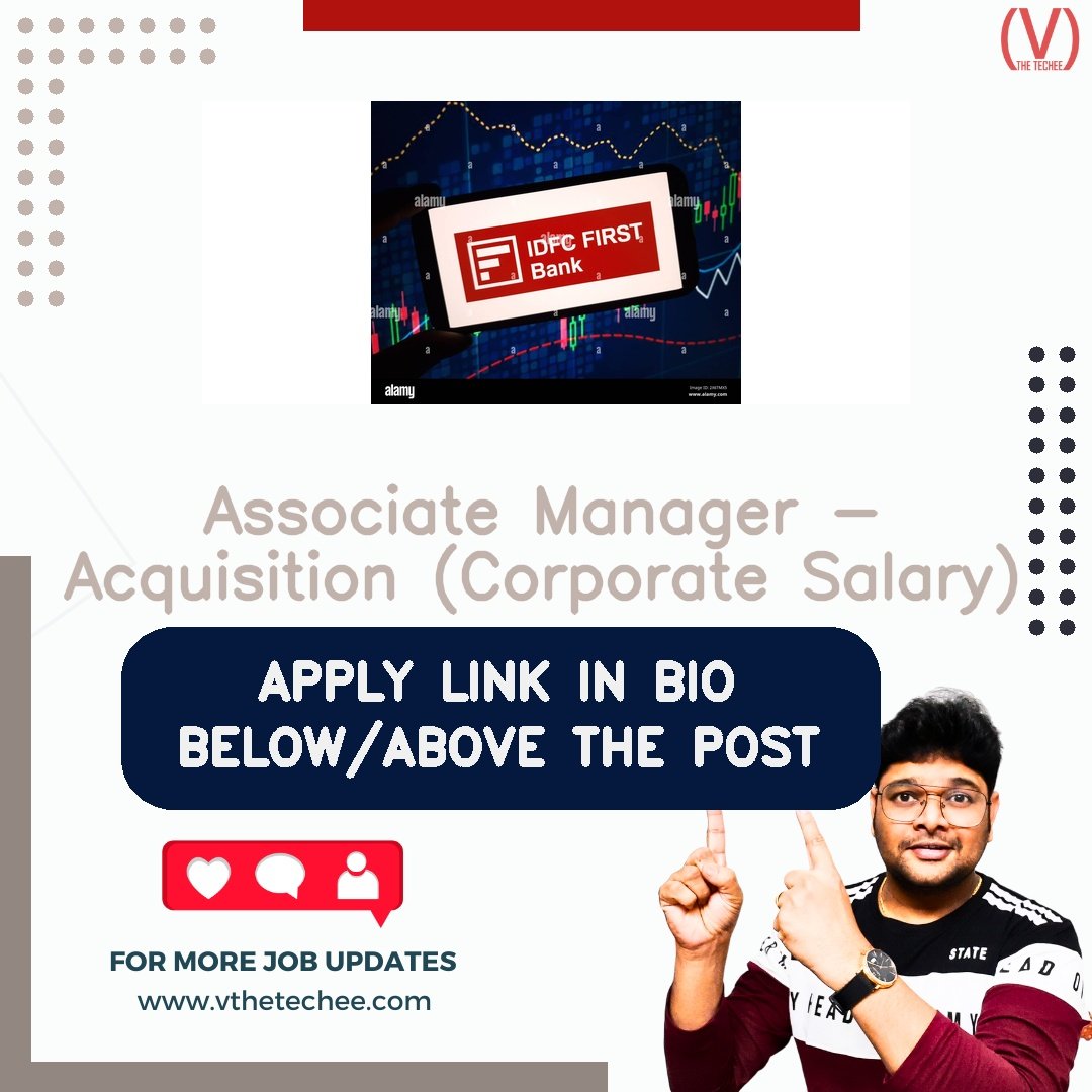 IDFC FIRST Bank hiring poster vthetecheejobs
