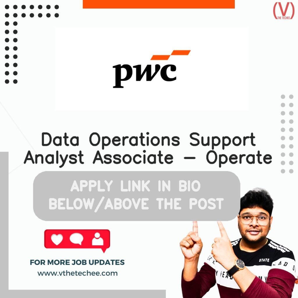 Data Operations Support Analyst Associate - Operate at PwC