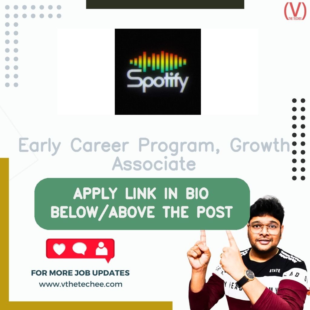 Early Career Program, Growth Associate at Spotify