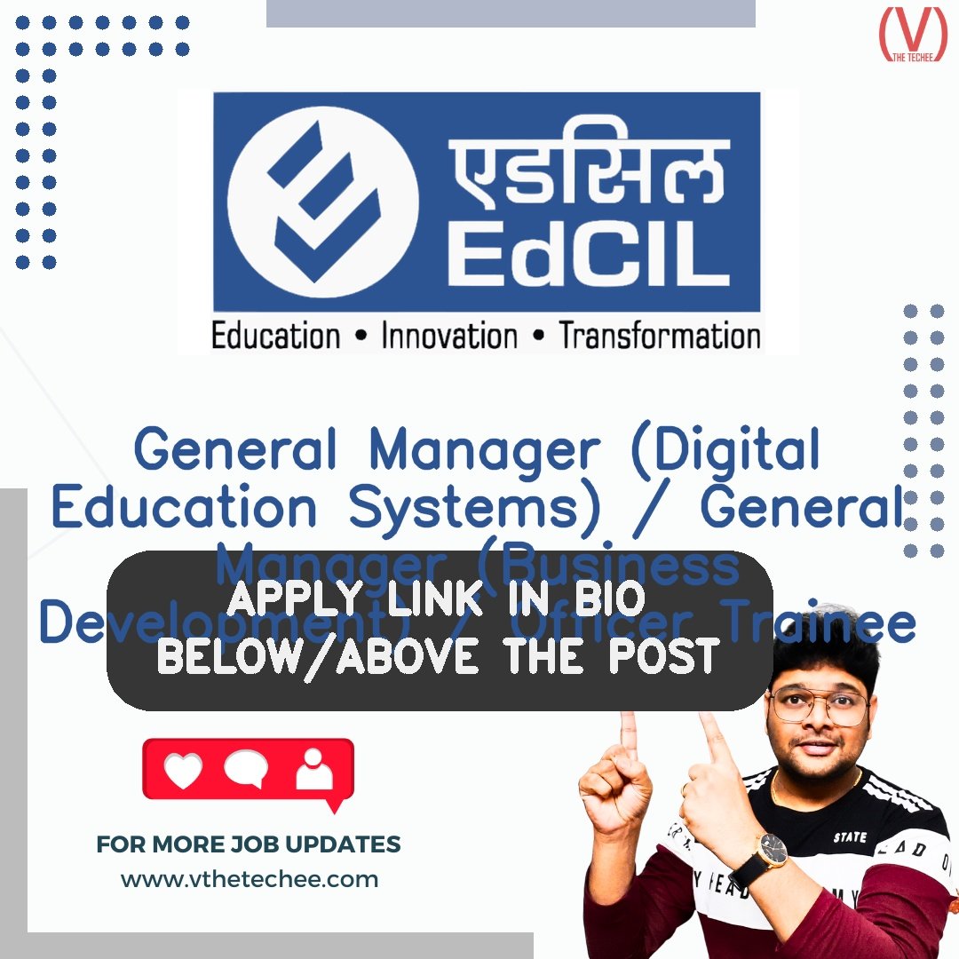 EdCIL (India) Limited hiring poster vthetecheejobs