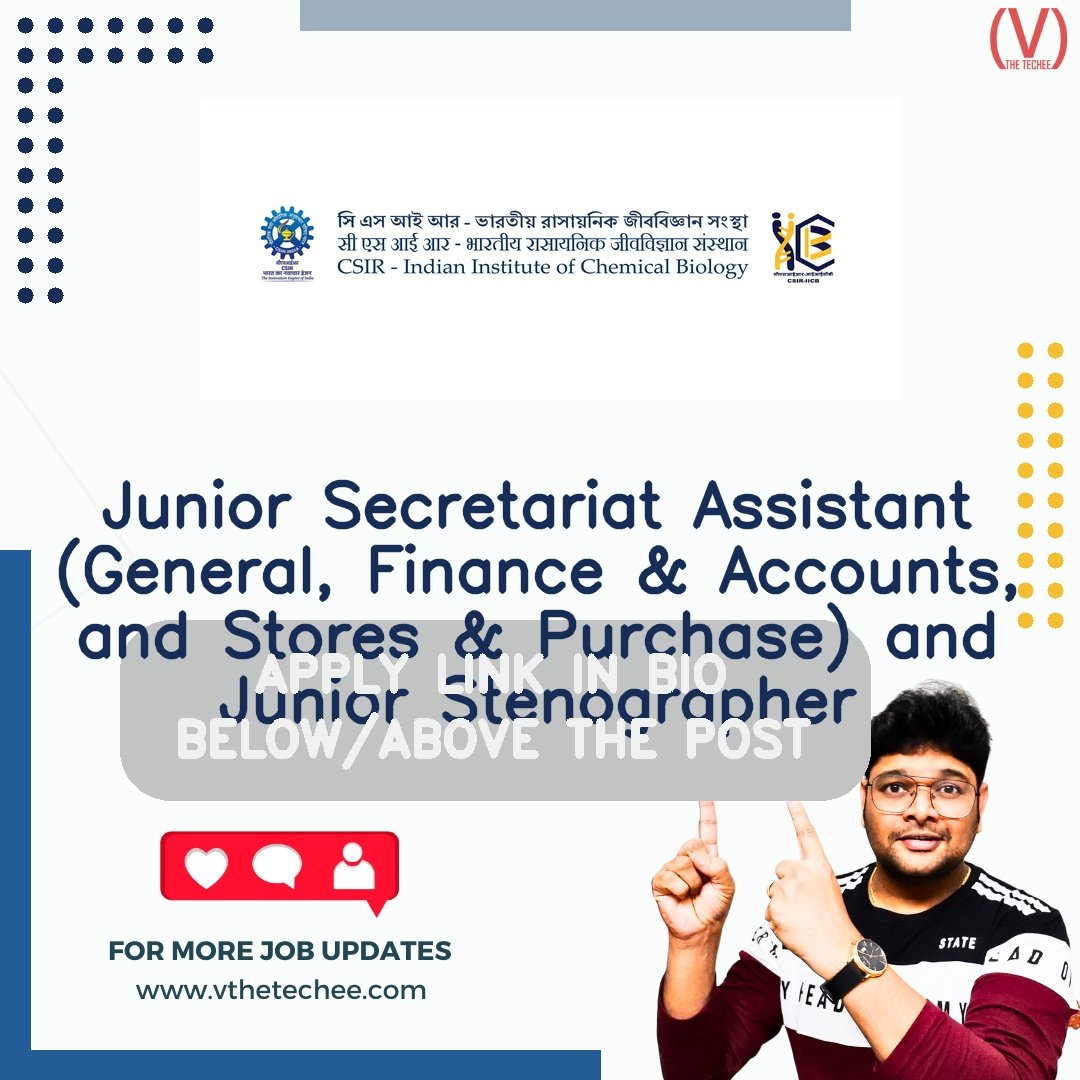 CSIR-Indian Institute of Chemical Biology (IICB), Kolkata hiring poster vthetecheejobs