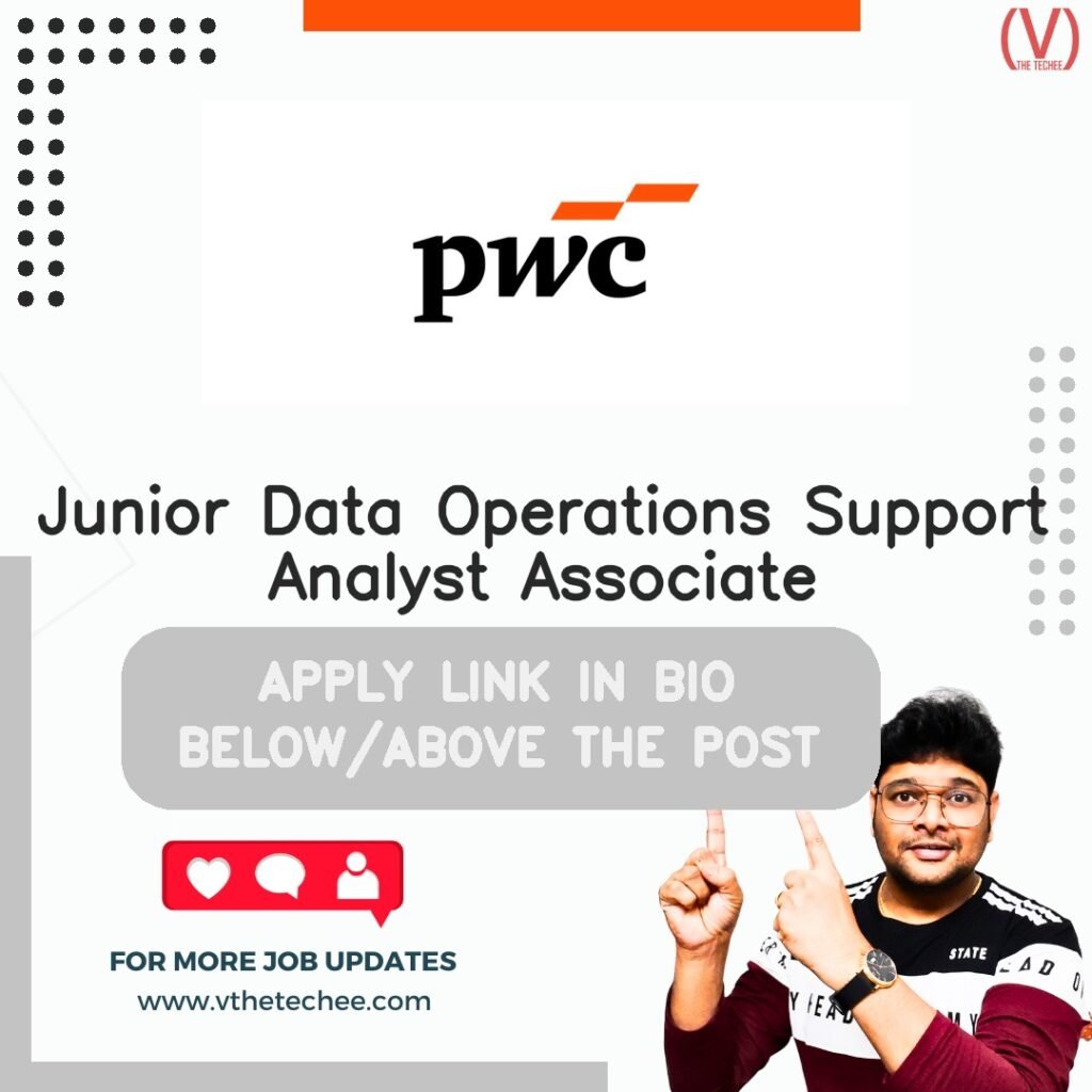 Junior Data Operations Support Analyst Associate at PwC