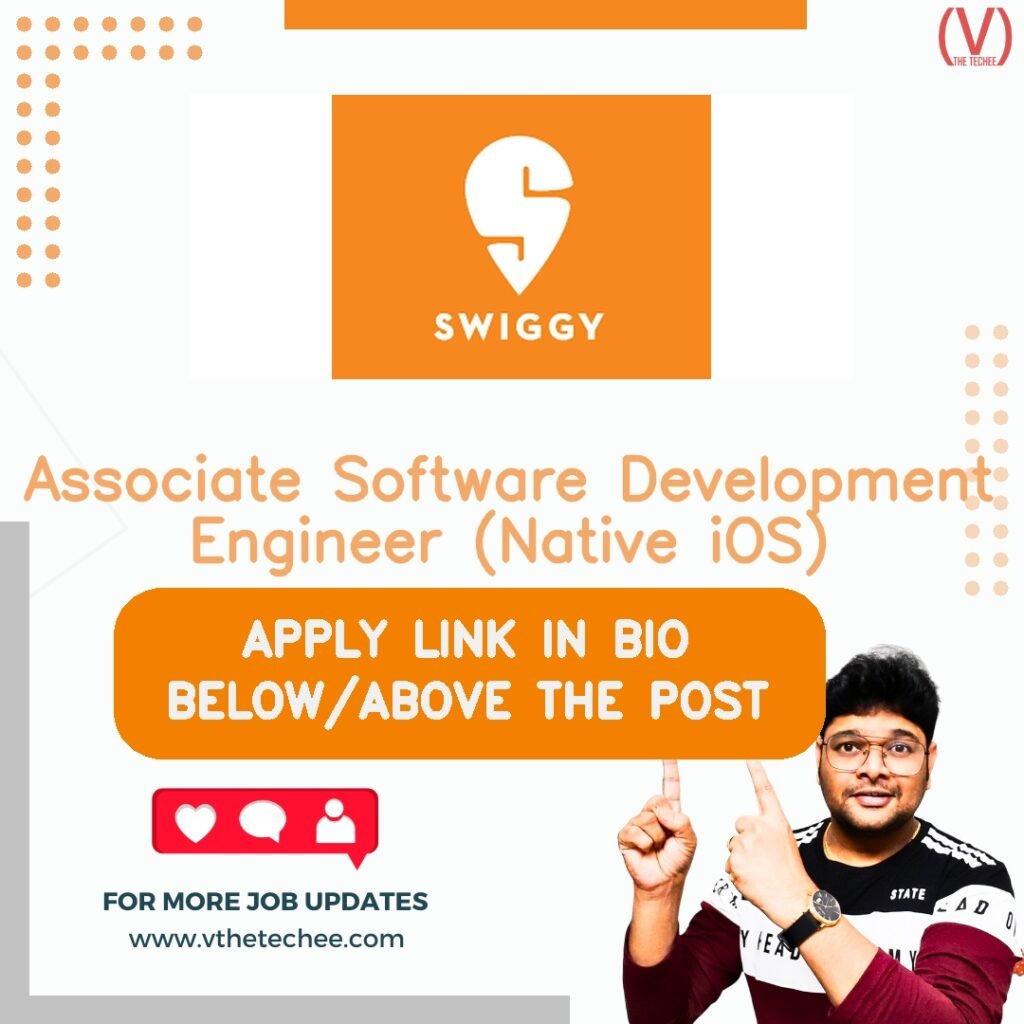 Associate Software Development Engineer (Native iOS) at Swiggy