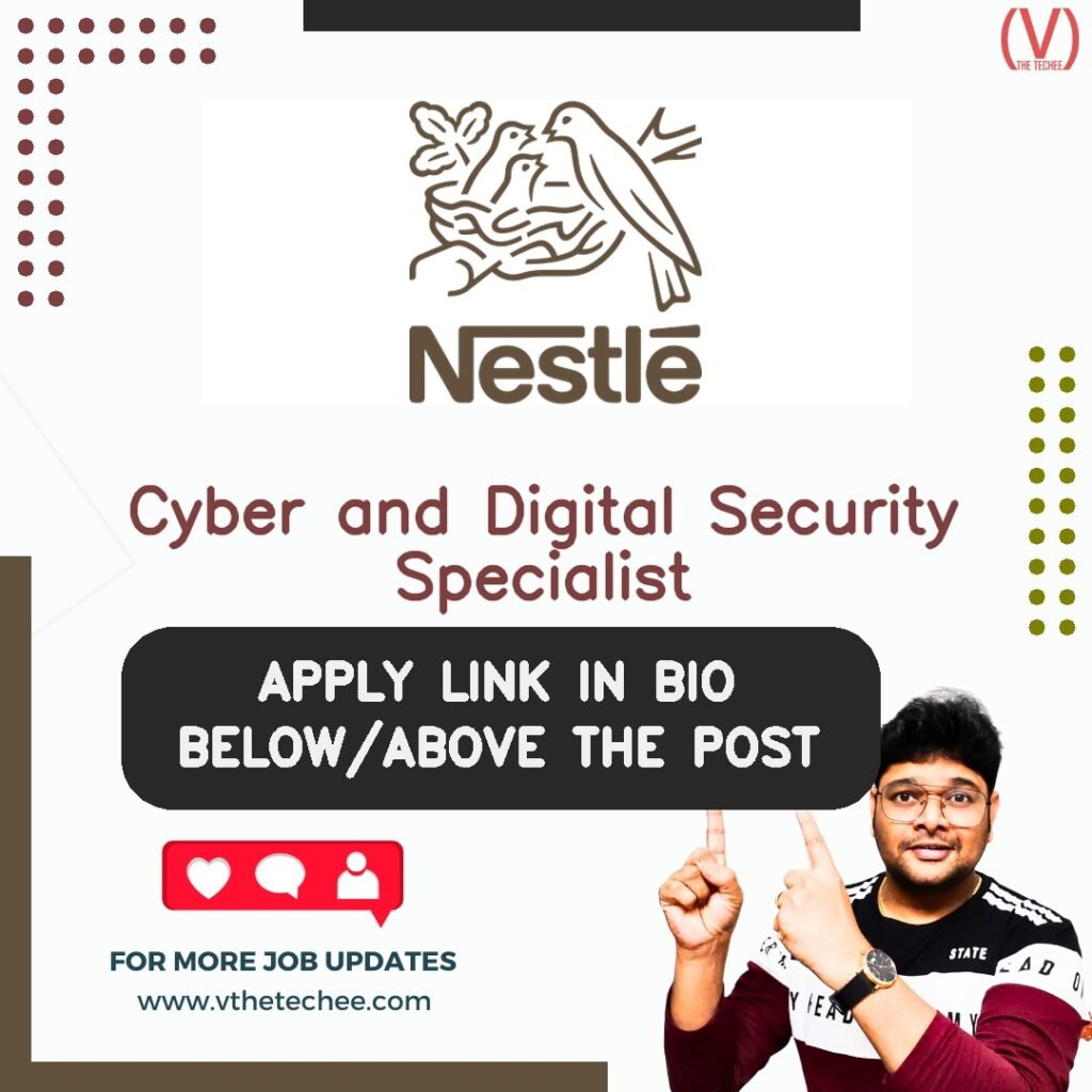 Cyber and Digital Security Specialist at Nestlé India Ltd.