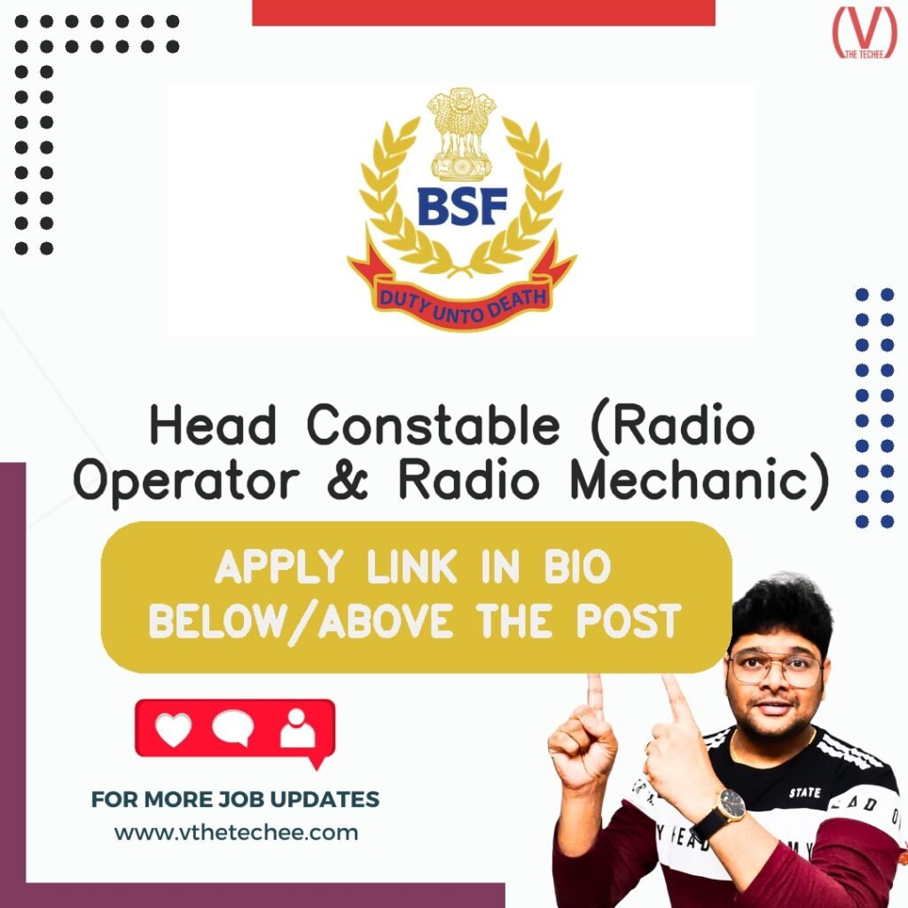 Head Constable (Radio Operator & Radio Mechanic) at BSF (Border Security Force)