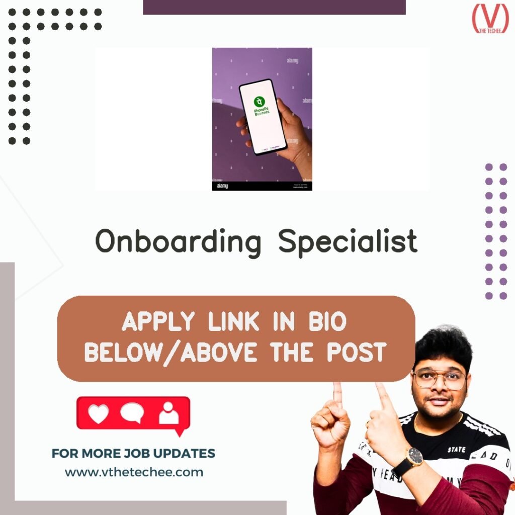 Onboarding Specialist at PhonePe