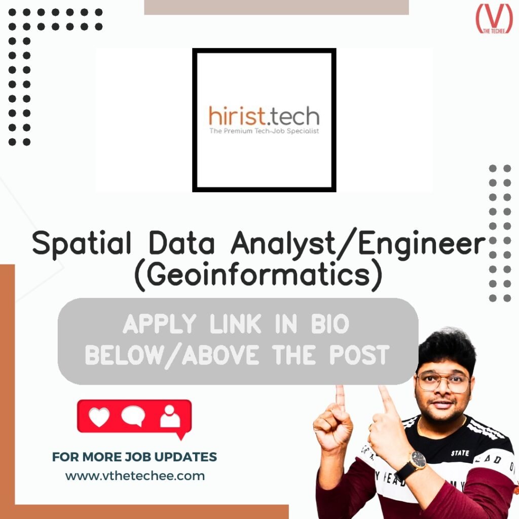 Spatial Data Analyst/Engineer (Geoinformatics) at Hirist