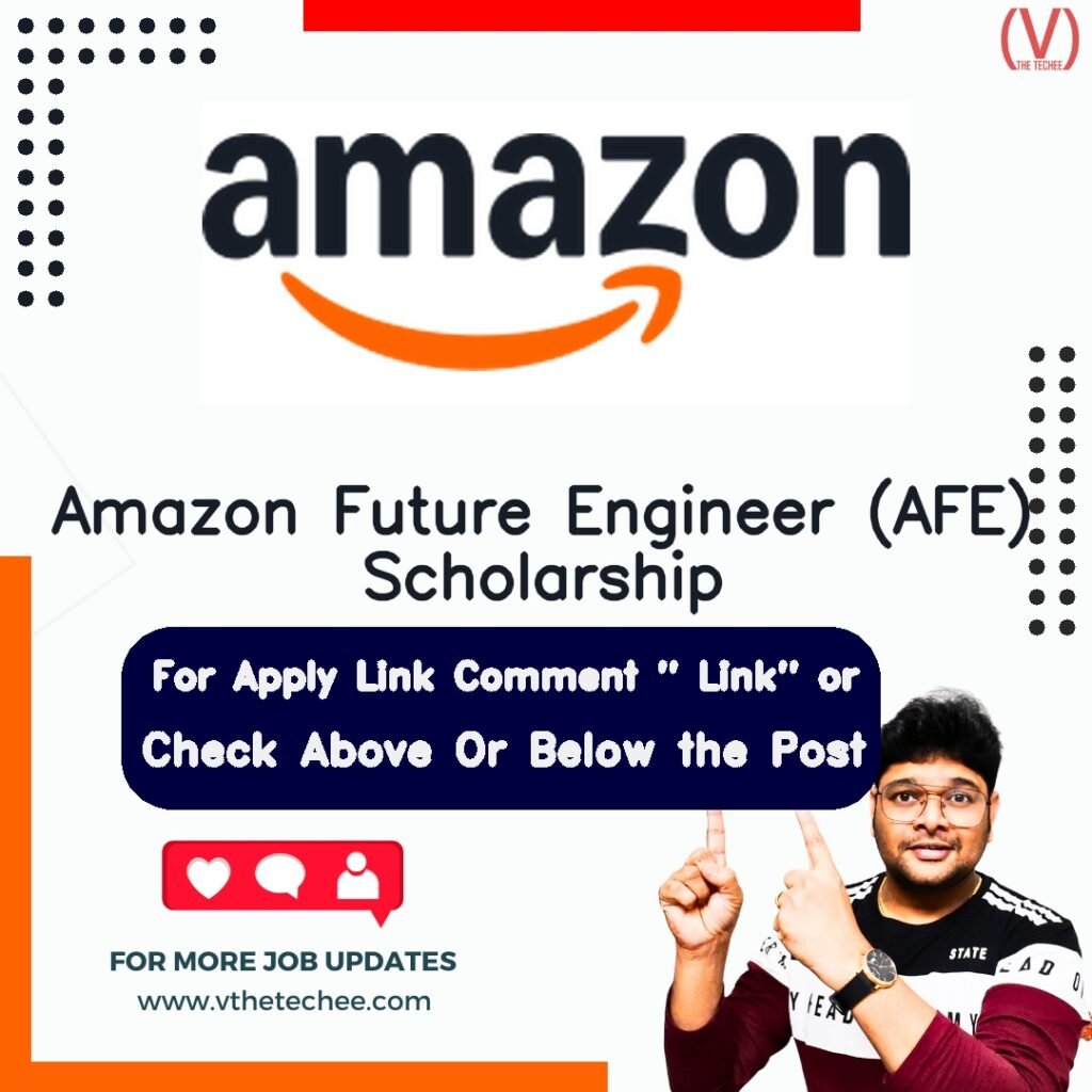 Amazon Future Engineer (AFE) Scholarship at Amazon