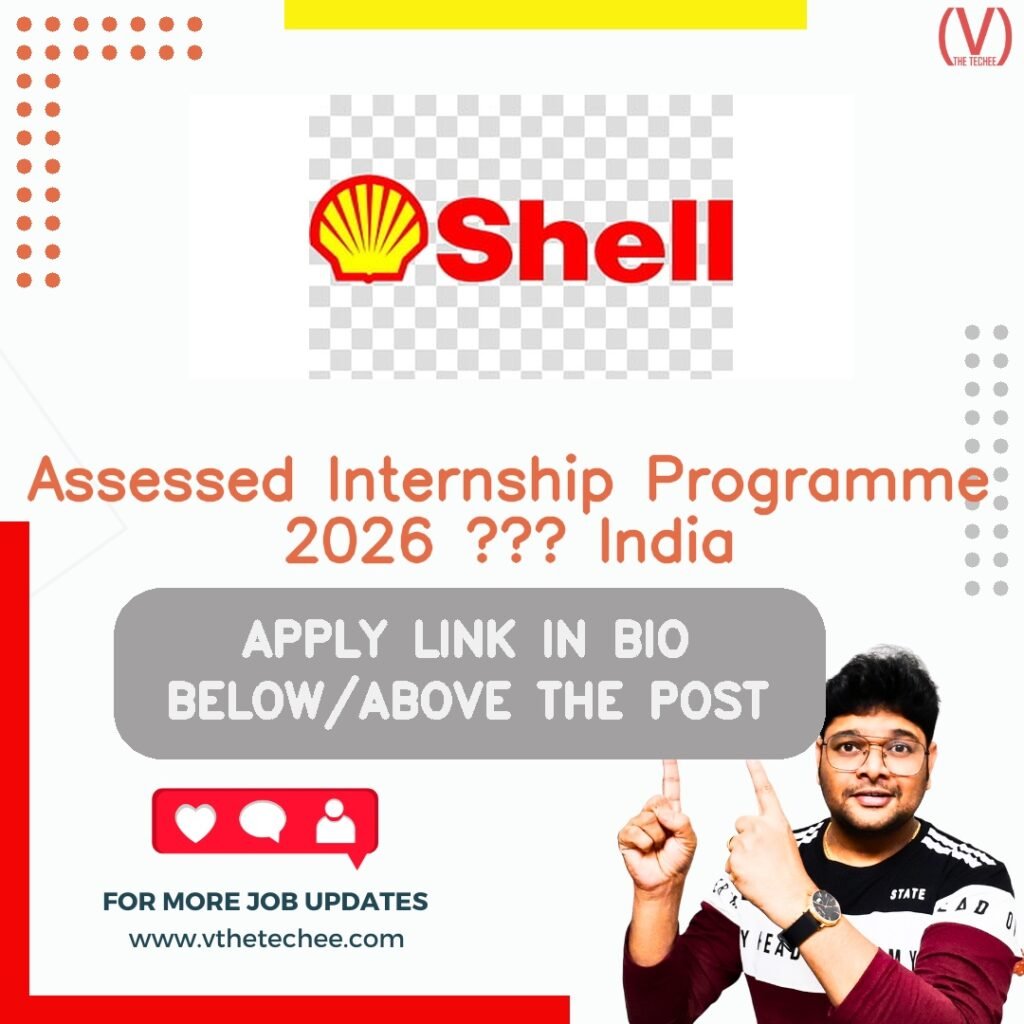 Assessed Internship Programme 2026 – India at Shell