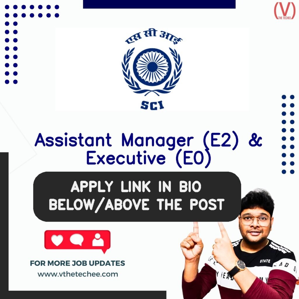 Assistant Manager (E2) & Executive (E0) at The Shipping Corporation of India Ltd. (SCI)