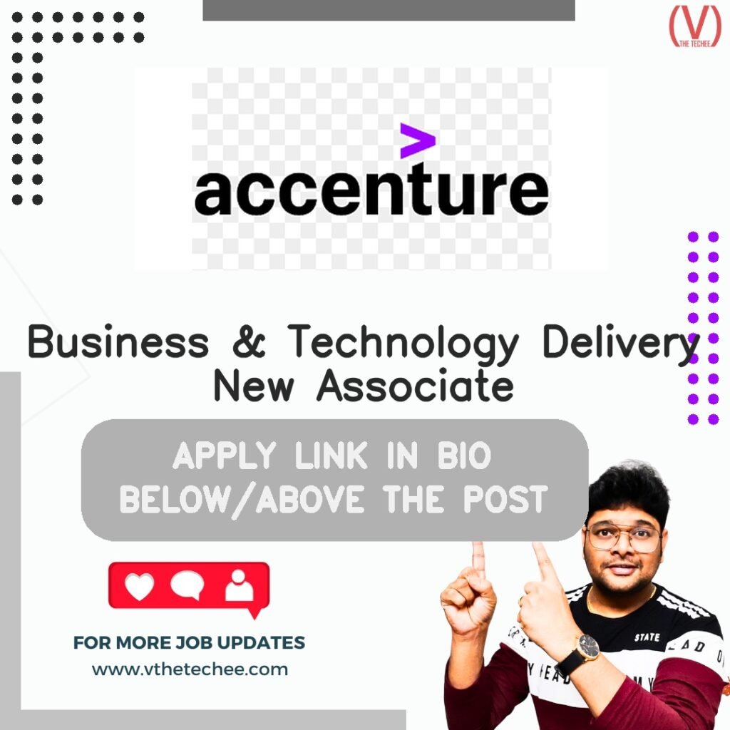 Business & Technology Delivery New Associate at Accenture