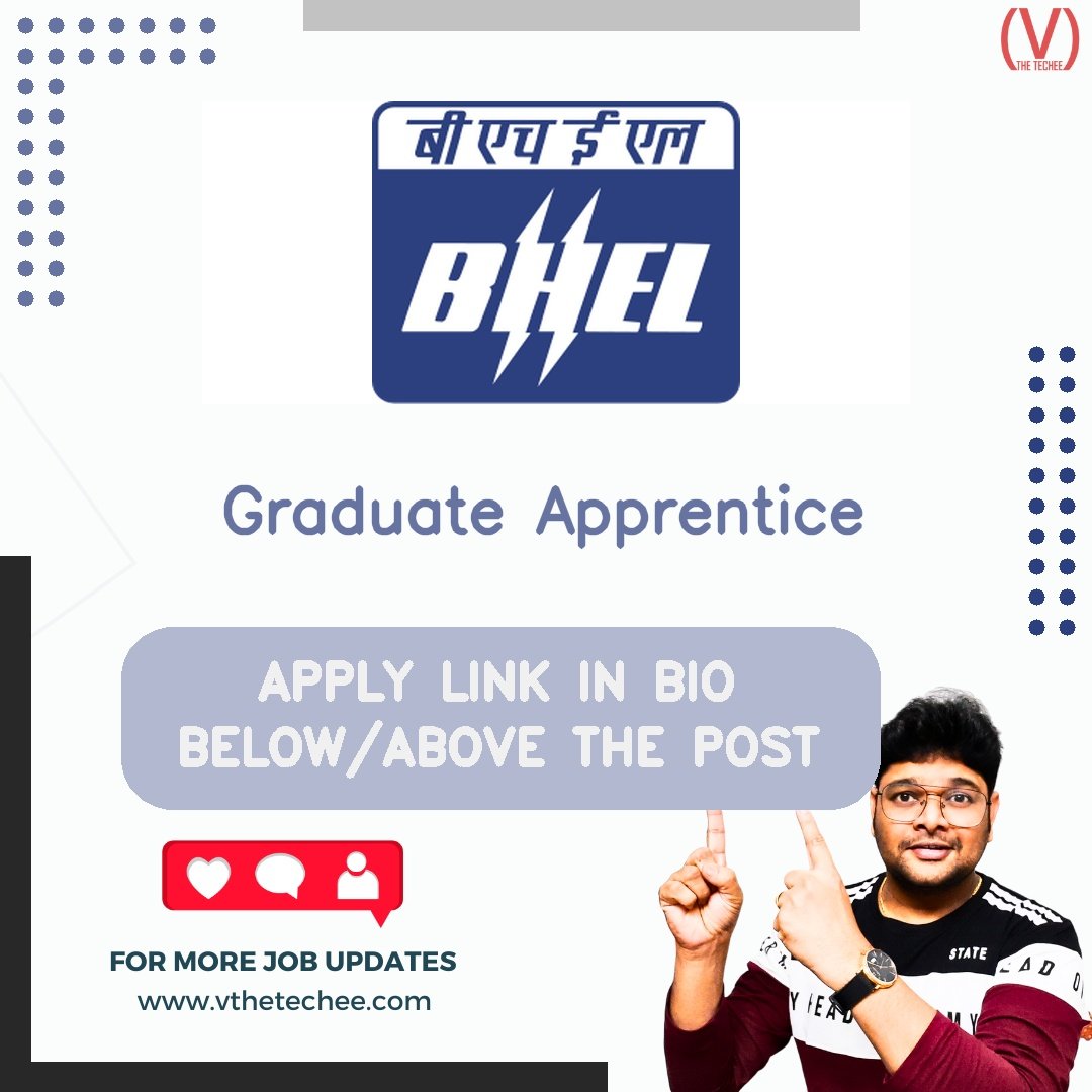 BHARAT HEAVY ELECTRICALS LIMITED (BHEL) hiring poster vthetecheejobs