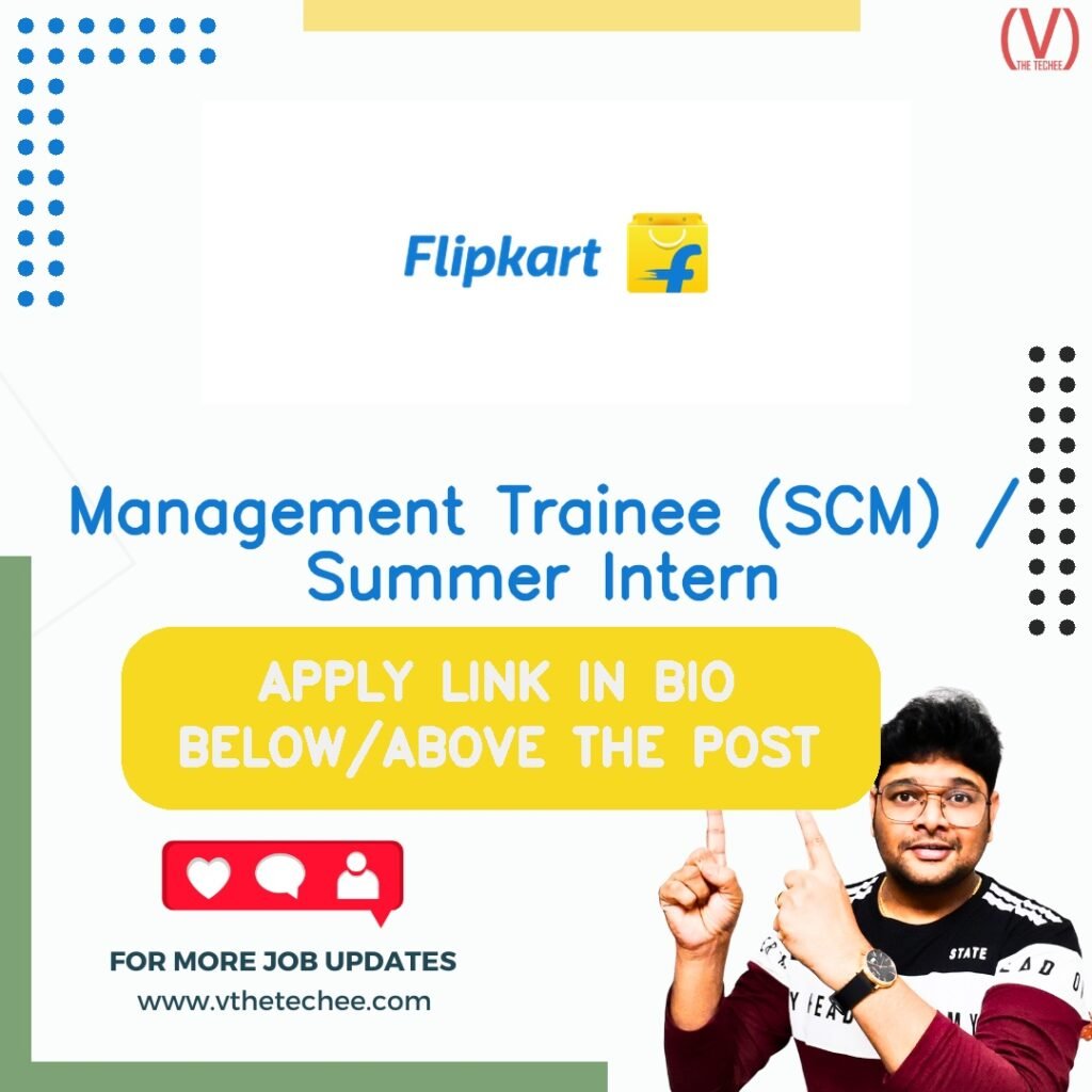 Management Trainee (SCM) / Summer Intern at Flipkart