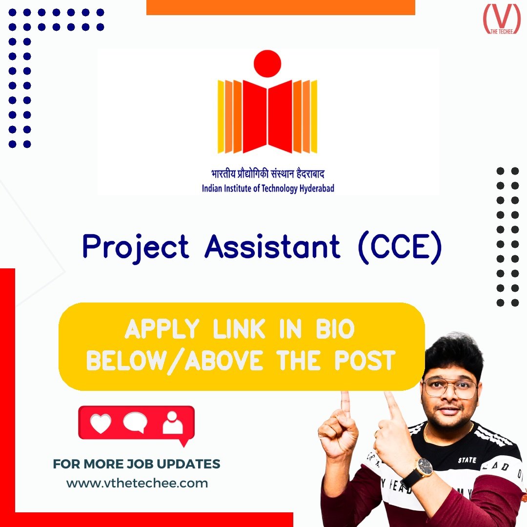 Indian Institute of Technology Hyderabad (IITH) hiring poster vthetecheejobs