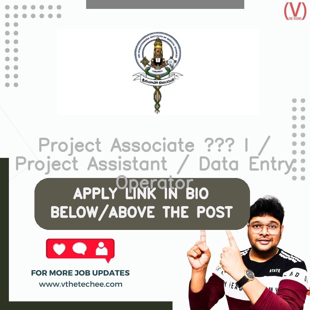 SRI VENKATESWARA INSTITUTE OF MEDICAL SCIENCES (SVIMS), TIRUPATI hiring poster vthetecheejobs