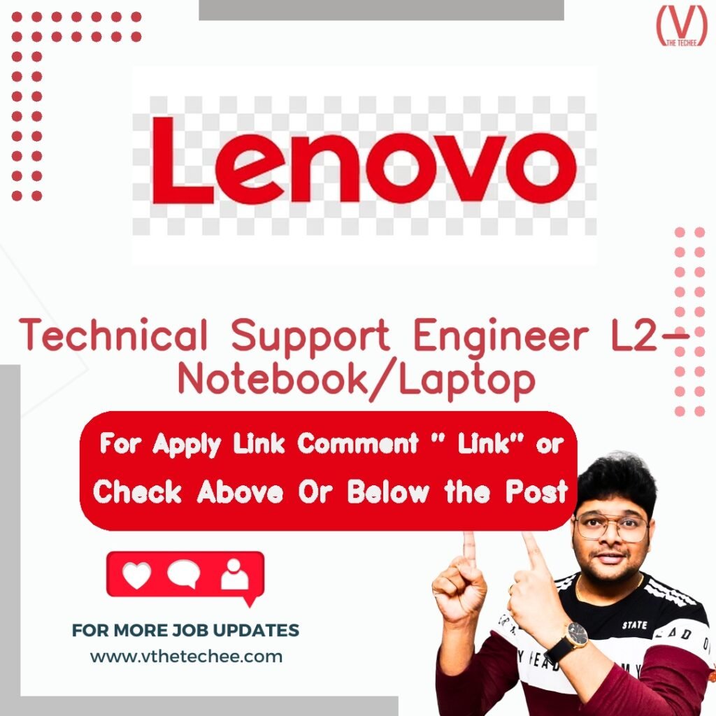 Technical Support Engineer L2- Notebook/Laptop at Lenovo
