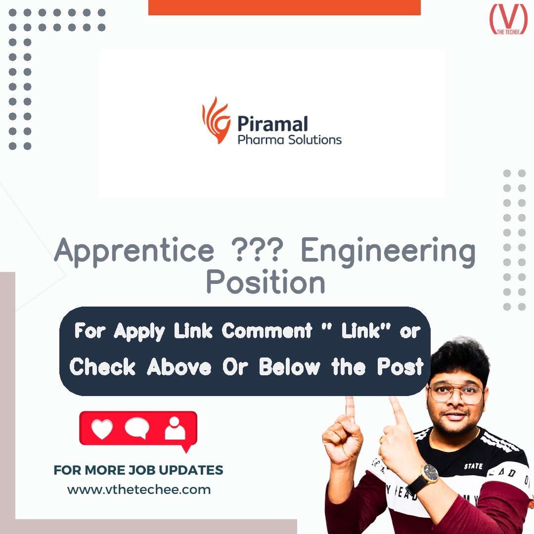 Piramal Pharma Limited hiring poster vthetecheejobs