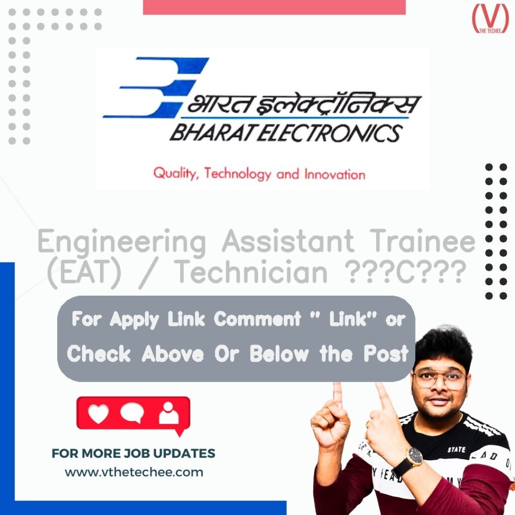Engineering Assistant Trainee (EAT) / Technician ‘C’ at Bharat Electronics Limited (BEL)