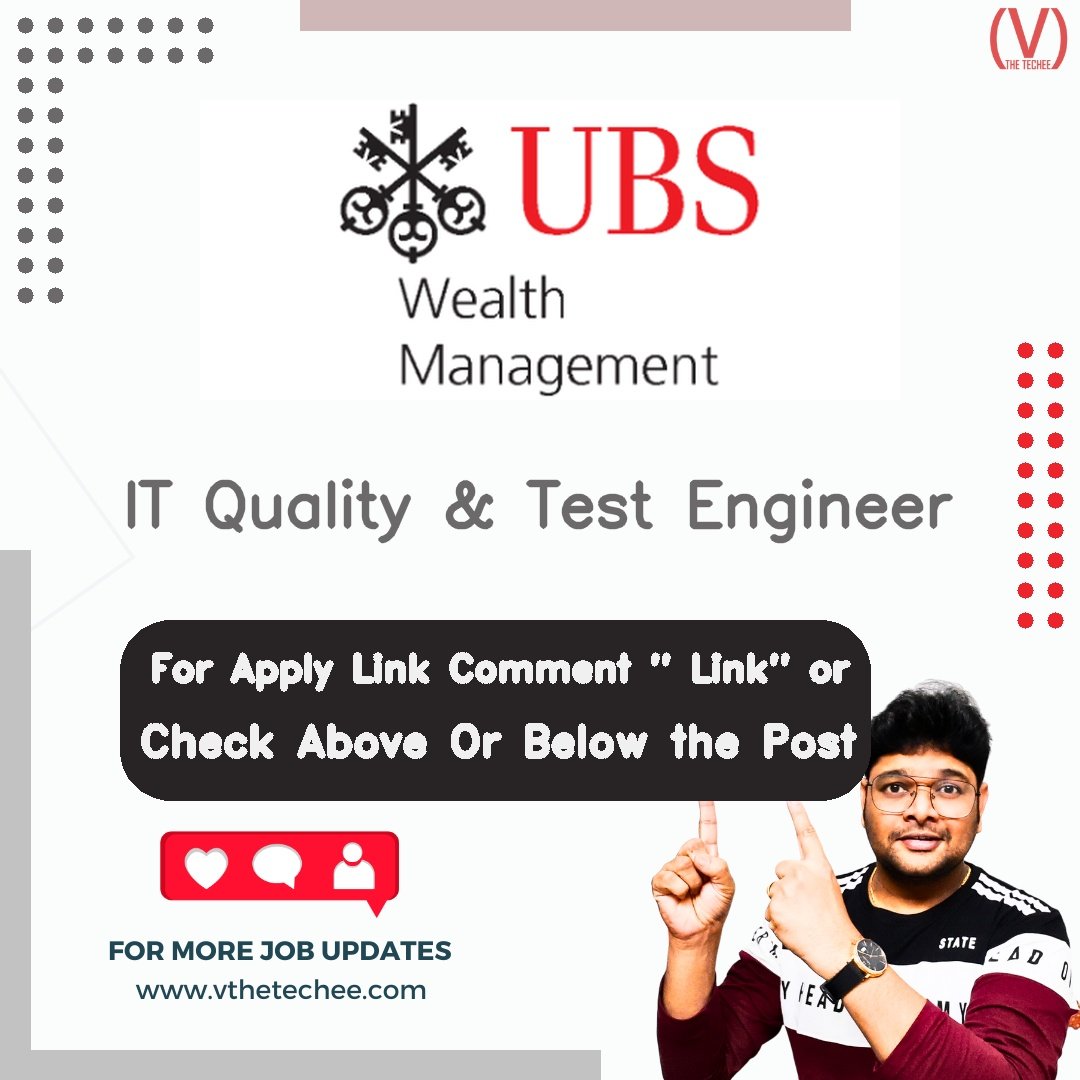 UBS is hiring for IT Quality & Test Engineer | Apply Now! 1 UBS hiring poster vthetecheejobs