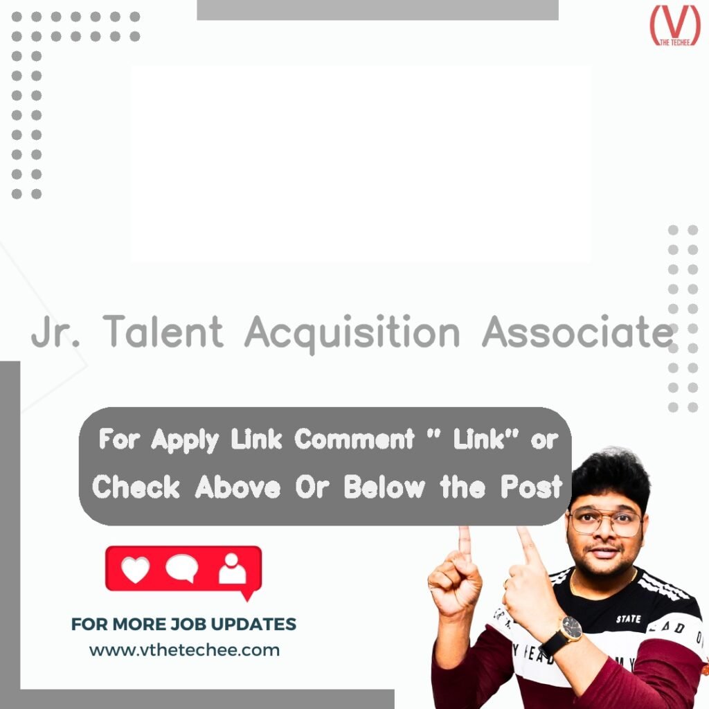 Jr. Talent Acquisition Associate at Our organization, a rapidly expanding Software as a Service (SaaS) provider