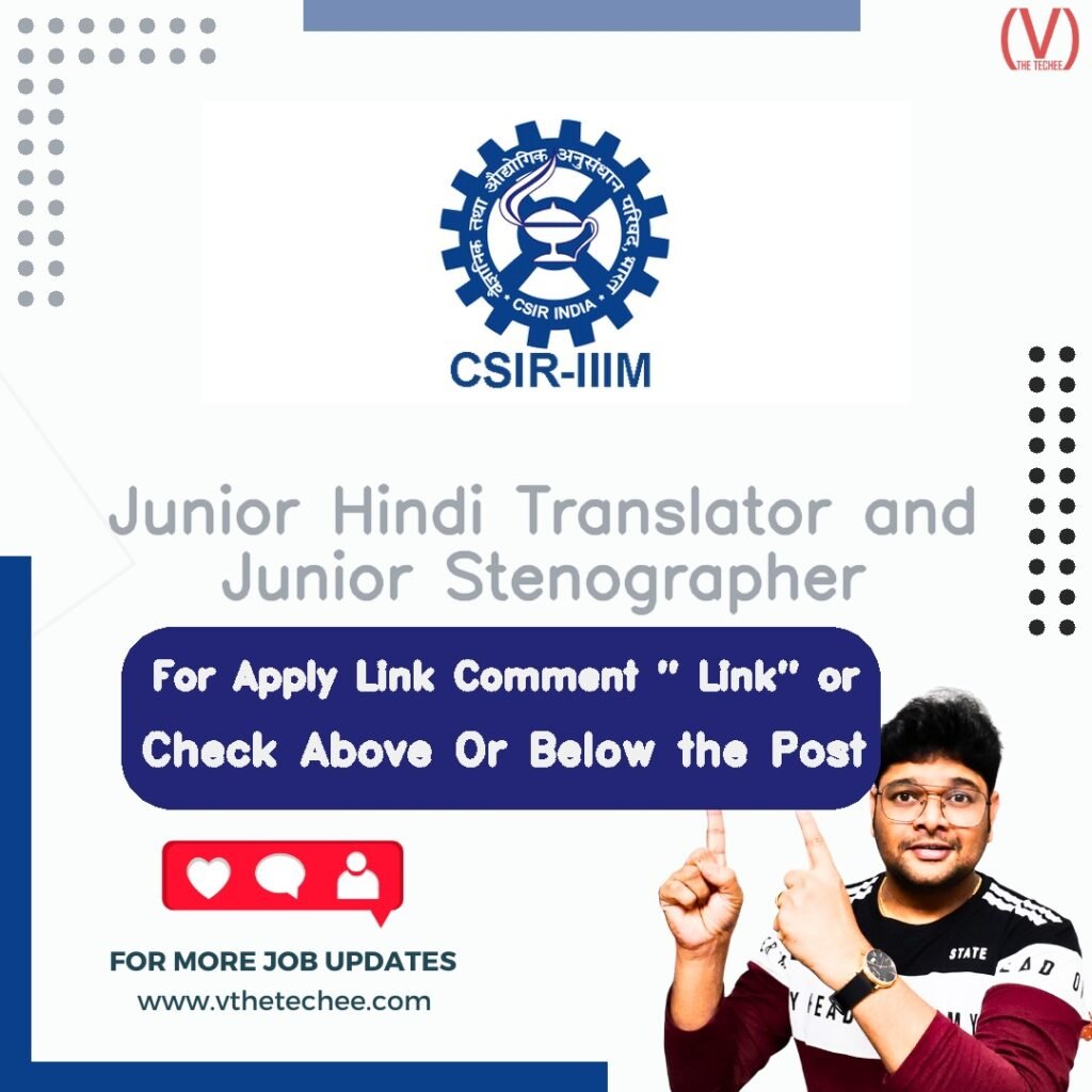 Junior Hindi Translator and Junior Stenographer at CSIR-Indian Institute of Integrative Medicine (CSIR-IIIM), Jammu