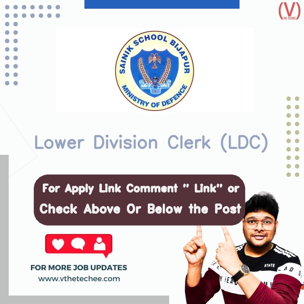 Lower Division Clerk (LDC) at SAINIK SCHOOL BIJAPUR