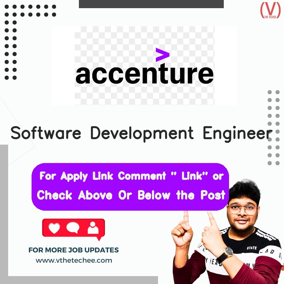Accenture is hiring for Software Development Engineer | Apply Now! 1 Accenture hiring poster vthetecheejobs