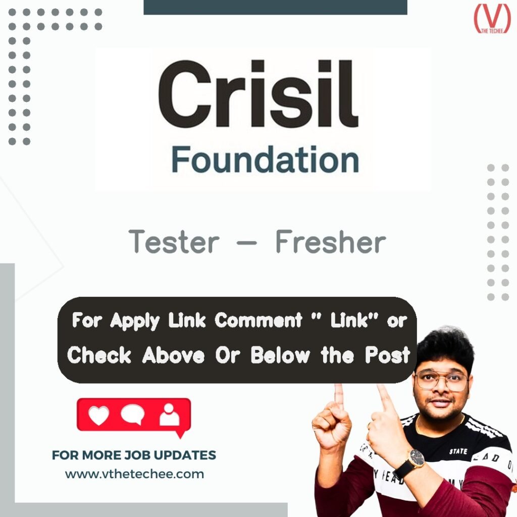 Tester - Fresher at Crisil Limited