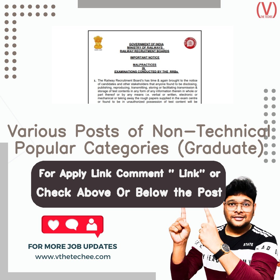 Government of India, Ministry of Railways, Railway Recruitment Boards is hiring for Various Posts of Non-Technical Popular Categories (Graduate) | Apply Now! 1 Government of India, Ministry of Railways, Railway Recruitment Boards hiring poster vthetecheejobs