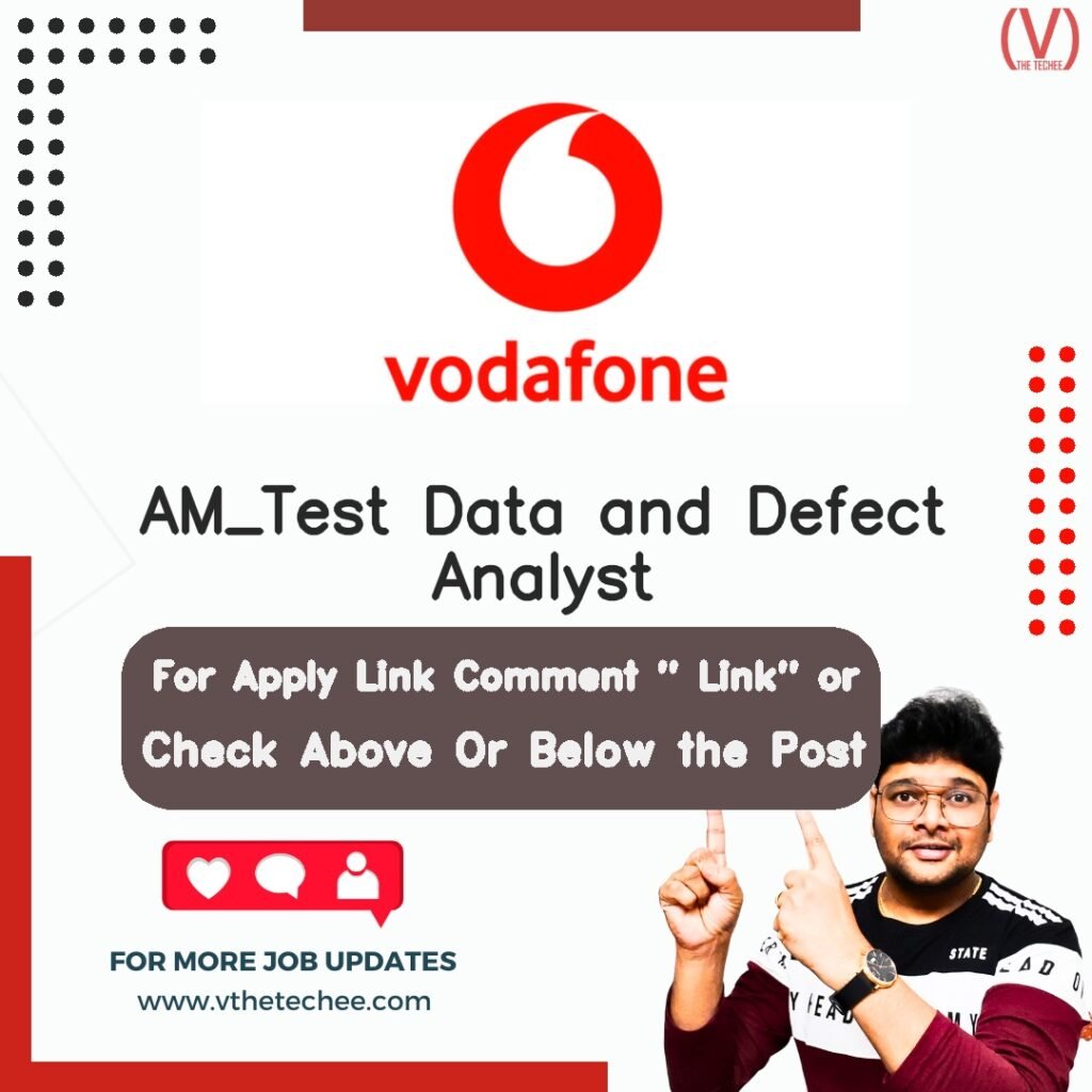 AM_Test Data and Defect Analyst at Vodafone