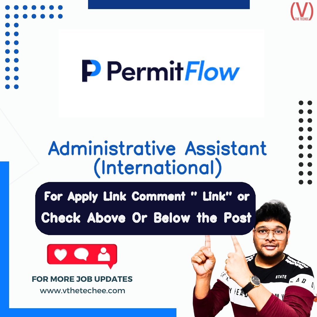 PermitFlow is hiring for Administrative Assistant (International) | Apply Now! 2 PermitFlow hiring poster vthetecheejobs