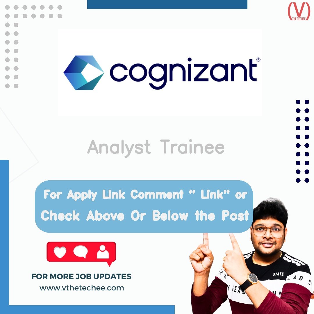 Cognizant is hiring for Analyst Trainee | Apply Now! 2 Cognizant hiring poster vthetecheejobs