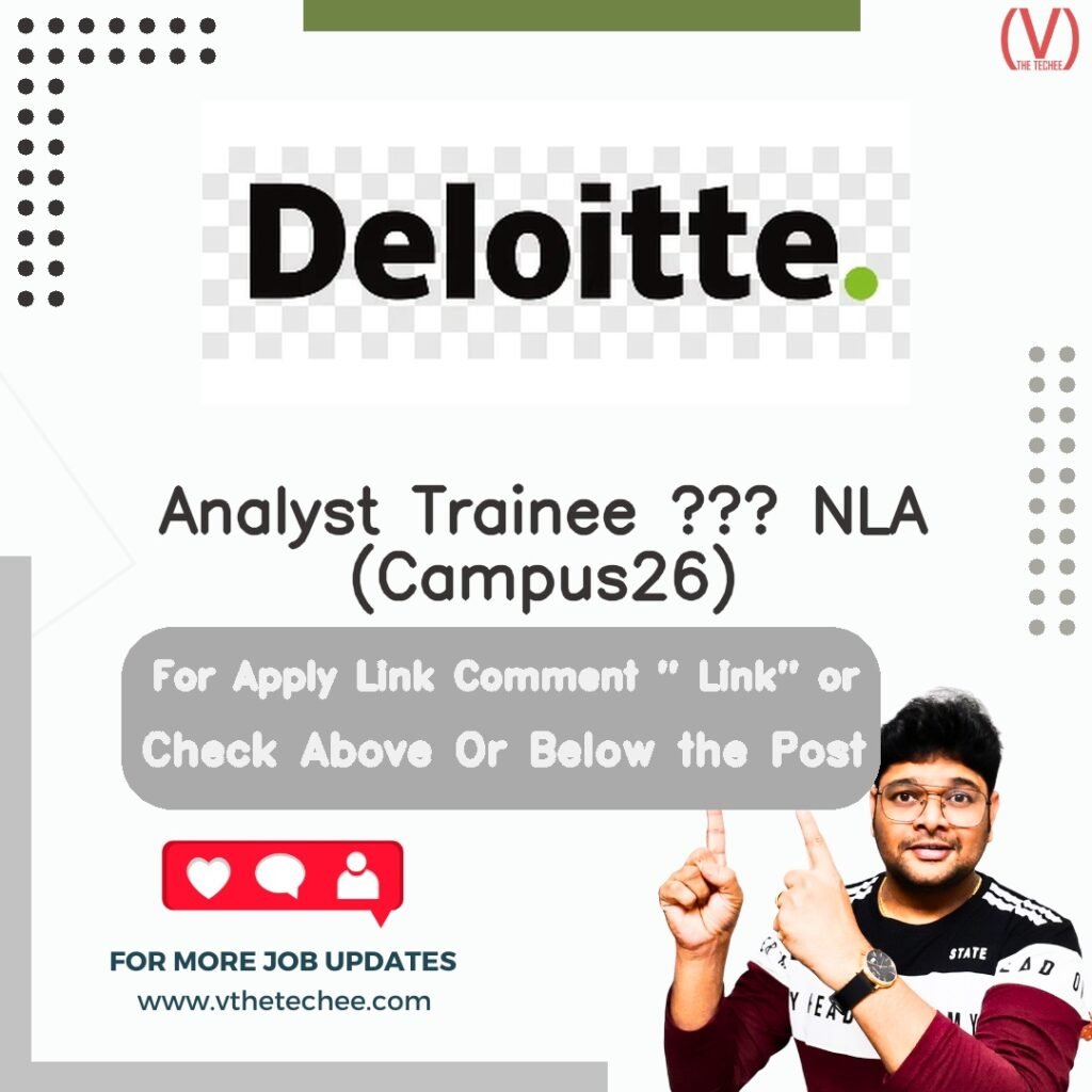 Analyst Trainee – NLA (Campus26) at Deloitte
