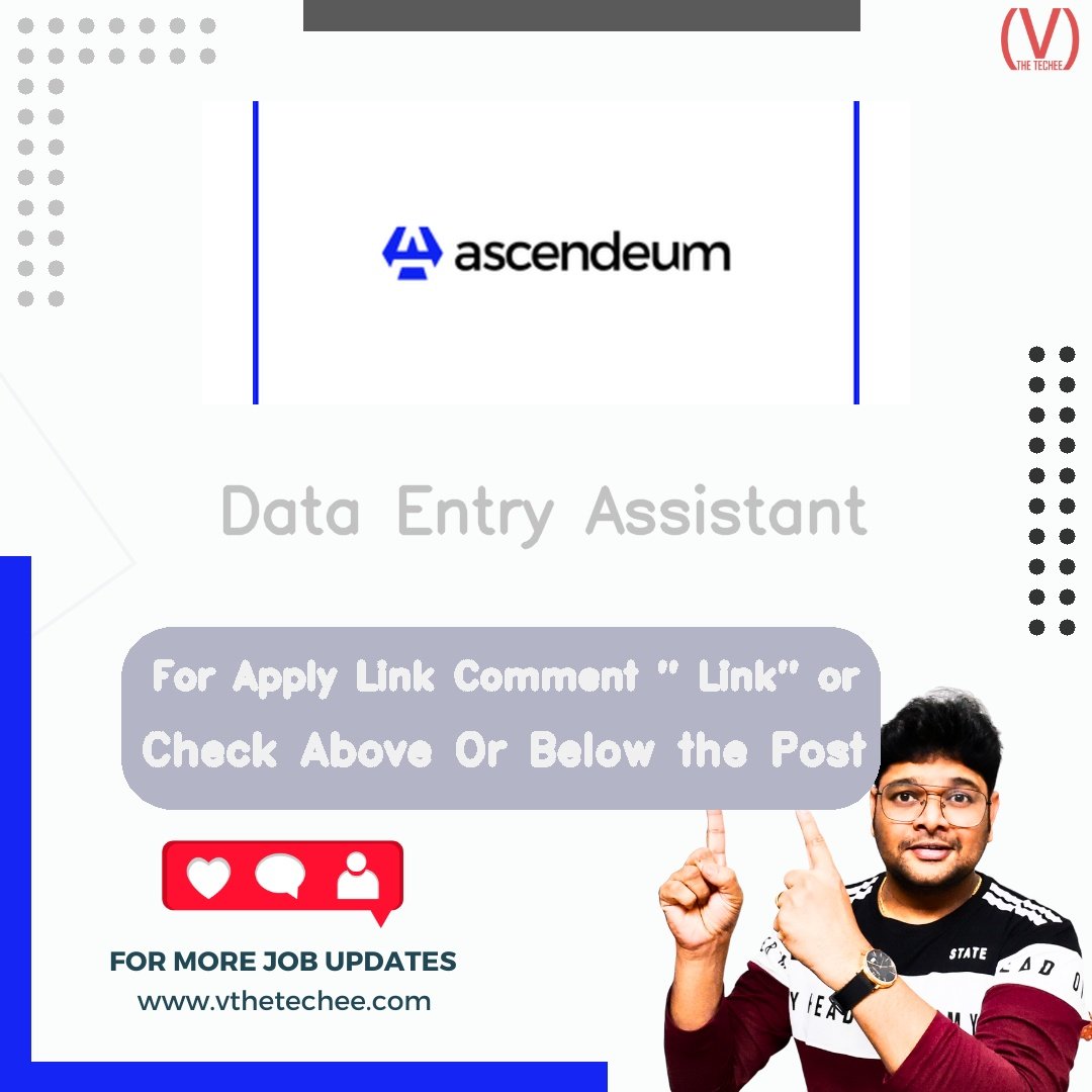 Ascendeum is hiring for Data Entry Assistant | Apply Now! 2 Ascendeum hiring poster vthetecheejobs