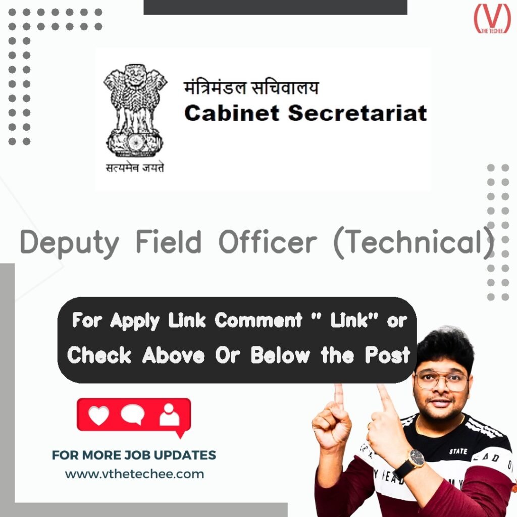 Deputy Field Officer (Technical) at Cabinet Secretariat