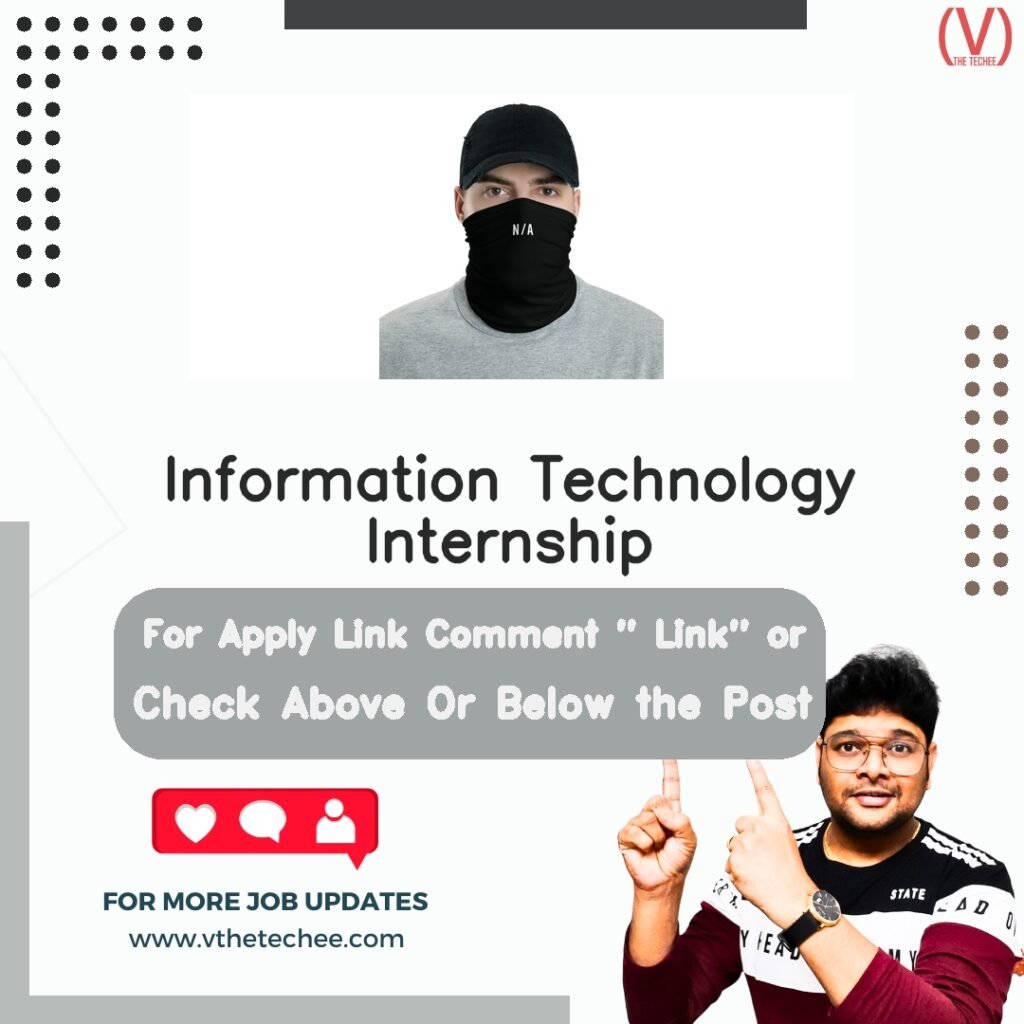 Information Technology Internship at N/A