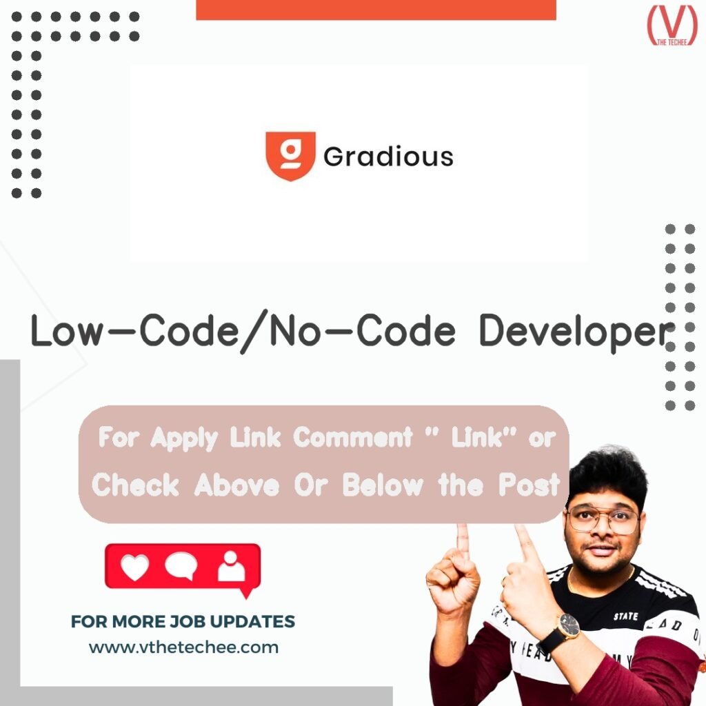 Low-Code/No-Code Developer at Gradious