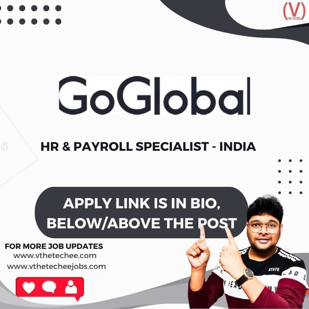 GoGlobal is hiring for HR & Payroll Specialist - India | Apply Now! 1 job6
